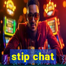 stip chat